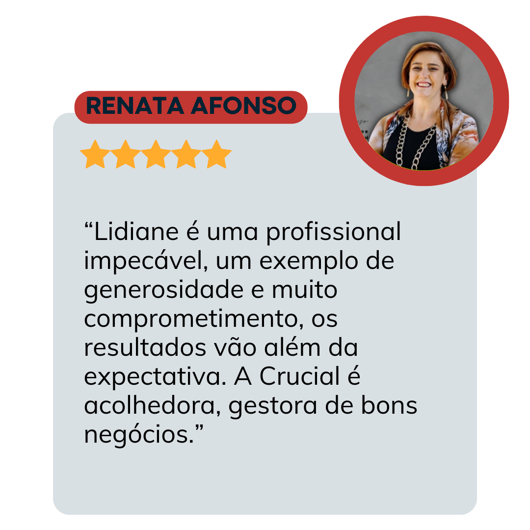 Depoimento Renata Afonso - Crucial Coaching e Treinamento